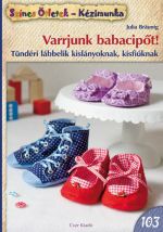 Julia Bräunig - Varrjunk babacipőt - Színes ötletek 103.